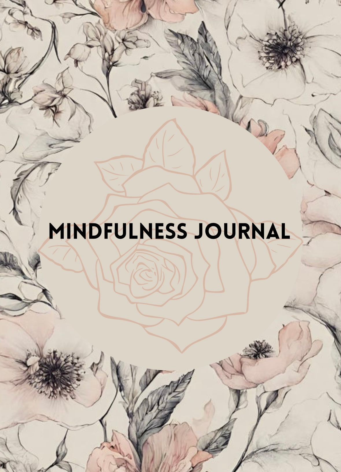 Mindfulness Journal for Daily Reflection and Personal Growth